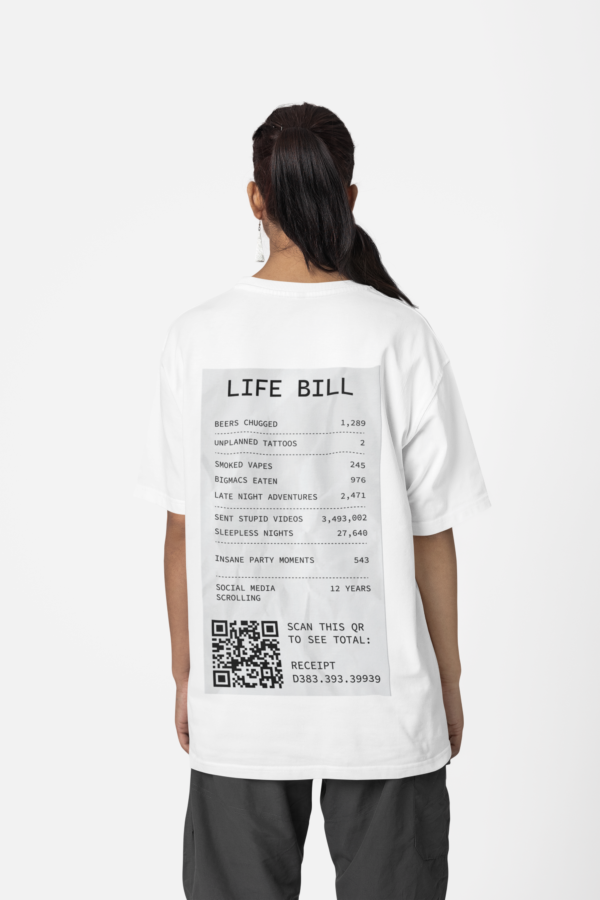 Life bill T-shirt - Oversized - Image 3