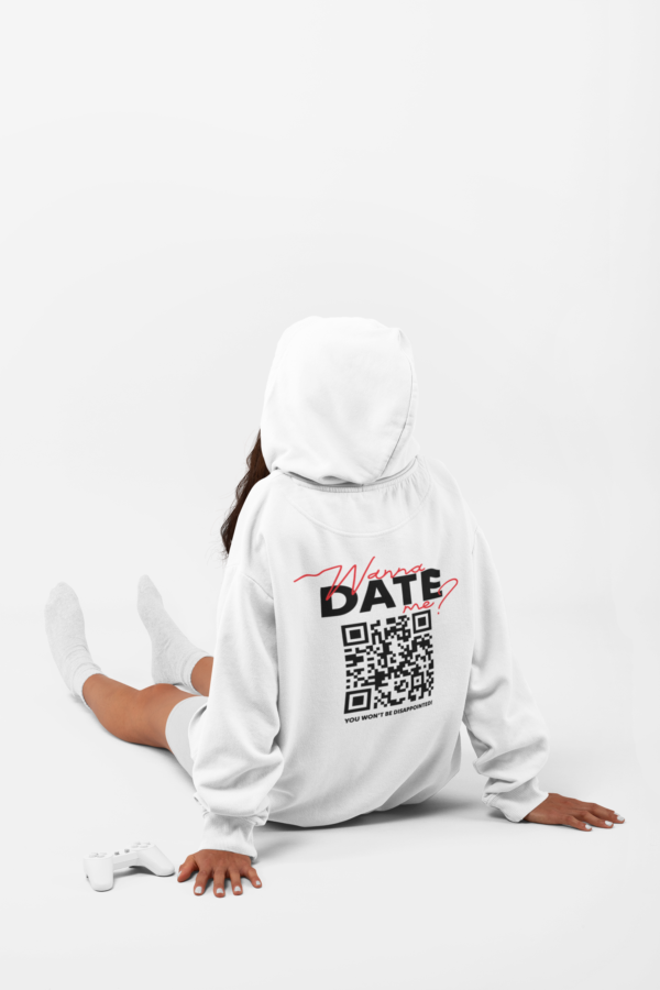 Wanna date? Hoodie - Oversized - Image 5